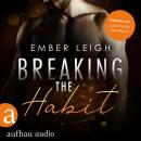 [German] - Breaking the Habit - Breaking Serie, Band 4 (Ungekürzt) Audiobook