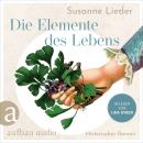 [German] - Die Elemente des Lebens - Mélanie lebt für die Heilkunst, in Samuel Hahnemann findet sie die Liebe (Ungekürzt) Audiobook