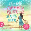 [German] - Sommer, Glück und blaues Meer (Ungekürzt) Audiobook