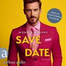 [German] - Save the Date - Die Dating Serie, Band 1 (Ungekürzt) Audiobook