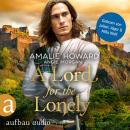 [German] - A Lord for the Lonely - Die Liebe und der Highlander, Band 2 (Ungekürzt) Audiobook