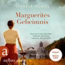 [German] - Marguerites Geheimnis - Kann sie in einer Zeit voller Gefahren dem Mann vertrauen, den sie liebt? (Gekürzt) Audiobook