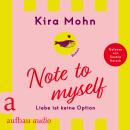 [German] - Note to myself: Liebe ist keine Option (Ungekürzt) Audiobook