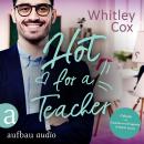 [German] - Hot for a Teacher - Single Moms of Seattle, Band 1 (Ungekürzt) Audiobook
