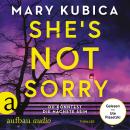 [German] - She's Not Sorry - Du könntest die Nächste sein (Ungekürzt) Audiobook