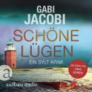 [German] - Schöne Lügen - Neele Eriksson ermittelt, Band 3 (Ungekürzt) Audiobook