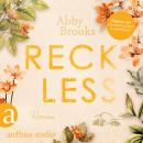 [German] - Reckless - Wildrose Landing, Band 3 (Ungekürzt) Audiobook