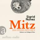 [German] - Mitz, das Pinseläffchen (Ungekürzt) Audiobook