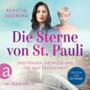 [German] - Die Sterne von St. Pauli - Zwei Frauen, die Musik und der Beat der Freiheit - St. Pauli-Dilogie, Nummer 2 (Ungekürzt) Audiobook