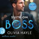 [German] - Suite on the Boss - New York Billionaires, Band 5 (Ungekürzt) Audiobook
