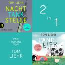 [German] - Nachttankstelle & Landeier (Ungekürzt) Audiobook