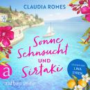 [German] - Sonne, Sehnsucht und Sirtaki - Liebe mit Meerblick, Band 1 (Ungekürzt) Audiobook