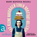 [German] - Das kleine Handbuch einer Vorstadt-Killerin (Ungekürzt) Audiobook