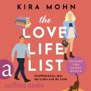 [German] - The Love-Life-List: (Un)Wahrheiten über das Leben und die Liebe (Ungekürzt) Audiobook