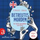 [German] - Betreutes Morden - Ein Fall für Serienkillerin Carol Quinn - Ein Fall für Serienkillerin Carol Quinn, Band 1 (Ungekürzt) Audiobook