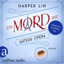 [German] - Ein Mord mit Gâteau Opéra - Ein Patisserie Krimi, Band 8 (Ungekürzt) Audiobook