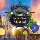 [German] - Raub in der Rue Mistral - Verlaque & Bonnet ermitteln, Band 9 (Ungekürzt) Audiobook