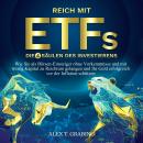 [German] - Reich mit ETFs – Die 4 Säulen des Investierens: Wie Sie als Börsen-Einsteiger ohne Vorken Audiobook