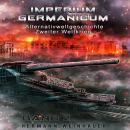 [German] - Imperium Germanicum – Alternativweltgeschichte Zweiter Weltkrieg Band 2: Blutmühle Rostow Audiobook