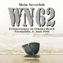 [German] - WN 62 - Erinnerungen an Omaha Beach: Normandie, 6. Juni 1944: NEUAUFLAGE Audiobook
