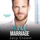 [German] - My Fake Marriage: Baby Surprise vom CEO (Unexpected Love Stories 8) Audiobook