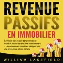 [French] - REVENUS PASSIFS EN IMMOBILIER: Comment bien investir dans l'immobilier locatif et pouvoir Audiobook