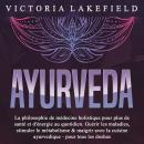 [French] - AYURVEDA: La philosophie de médecine holistique pour plus de santé et d'énergie au quotid Audiobook