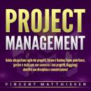 [Italian] - PROJECT MANAGEMENT: Guida alla gestione agile dei progetti, Scrum e Kanban. Come pianifi Audiobook