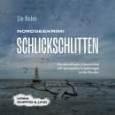 [German] - Nordseekrimi Schlickschlitten: Ein mitreißender Küstenkrimi mit spannenden Ermittlungen a Audiobook