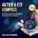 [Swedish] - Aktier & ETF Kompass: En vägledare till välstånd, hög livsstandard och säker pension genom intelligent investering på aktiemarknaden och passiva inkomster – inklusive startguide Audiobook
