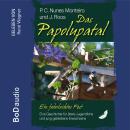 [German] - Das Papolupatal. Ein federleichtes Fest (Ungekürzt) Audiobook
