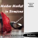 [German] - Heißer Herbst in Sirmione - Nick & Lynn, Band 2 (Ungekürzt) Audiobook