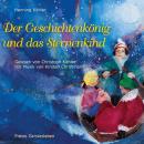 Der Geschichtenkönig und das Sternenkind: Ein Märchen Audiobook