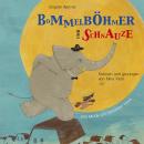 Bommelböhmer und Schnauze: Ein Hörbuch Audiobook