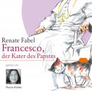[German] - Francesco, der Kater des Papstes Audiobook