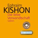 [German] - Die liebe Verwandtschaft Audiobook