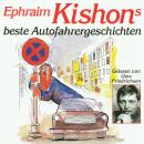 [German] - Ephraim Kishons beste Autofahrergeschichten Audiobook