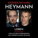 [German] - Werner Richard Heymann - Leben: Tilmar Kuhn liest aus der Autobiographie von Werner Richa Audiobook