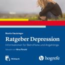 [German] - Ratgeber Depression Hörbuch: Informationen für Betroffene und Angehörige Audiobook