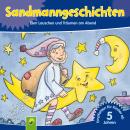 Sandmanngeschichten: Zum Lauschen und Träumen am Abend Audiobook