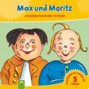 Max und Moritz: und andere Geschichten für Kinder Audiobook