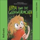 [German] - Lotta und die Glühwürmchen (Ungekürzt) Audiobook
