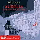 [German] - Aurelia und die Melodie des Todes: Ein historischer Wien-Krimi Audiobook