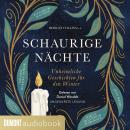 [German] - Schaurige Nächte: Unheimliche Geschichten für den Winter Audiobook