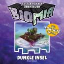 BIOMIA - Dunkle Insel: Abenteuer für Fortnite-Spieler Audiobook