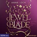 [German] - Jewel & Blade. Die Wächter von Knightsbridge [Band 1 (ungekürzt)] Audiobook