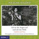 [German] - Ich tat die Augen auf und sah das Helle. Gedichte und Prosa Audiobook