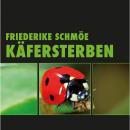 Käfersterben (Ungekürzt) Audiobook