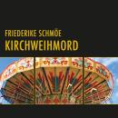 Kirchweihmord (Ungekürzt) Audiobook