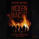 Hexennacht - Ein phantastischer Roman aus der Eifel (Ungekürzt) Audiobook